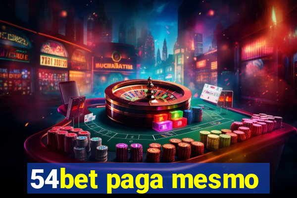 54bet paga mesmo